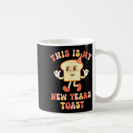 Mug Funny New Year's Toast Bread Pun Retro Hipe (Droite)
