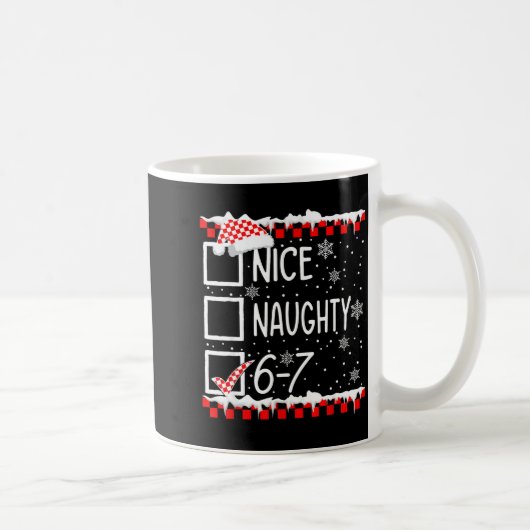 Mug Funny Nice Naughty 67 Christmas Brain Rot Six Seve (Droite)