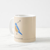 Mug Funny-Not a Morning Birb-Bluebird (Devant gauche)