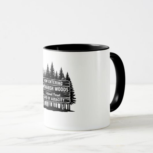 Mug Funny Now Entering I Wishabish Woods Forest Audaci (Devant droit)