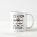 Mug Funny Nurse Nursing Instructeur Teacher Venin Idea<br><div class="desc">Great vend pour le super,  l'instructeur de nurse awesome !</div>