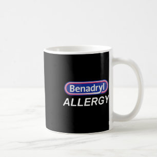 Mug Funny Nurse Pharmacie Costume d'Halloween Benadryl