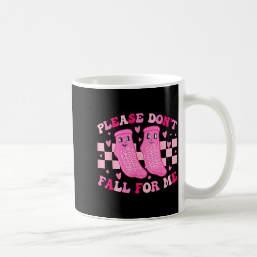 Mug Funny Nurse Valentine Please Don't Fall For Me Rn (Droite)