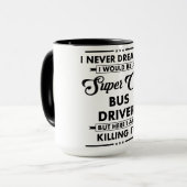 Mug Funny Occupation/Profession Super Cool Bus Driver (Devant gauche)