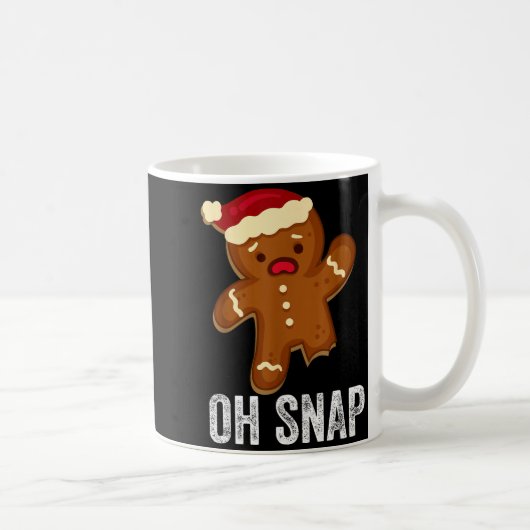 Mug Funny Oh Snap Gingerbread Man Christmas Cookie Xma (Droite)