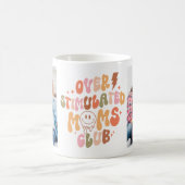 Mug Funny "Over Stimulated Moms Club" 2 Photos (Centre)