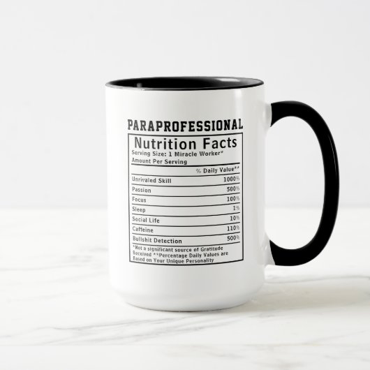 Mug Funny Paraprofessional Nutrition Facts Educator  (Droite)