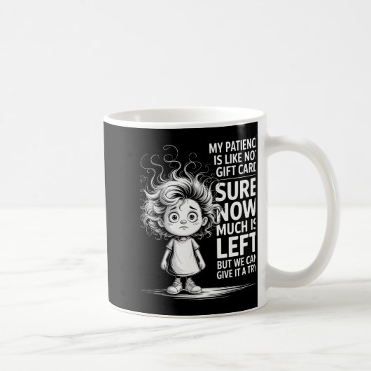 Mug Funny Patience Gift Card Quote Retro Mpy Outfit Fo (Droite)