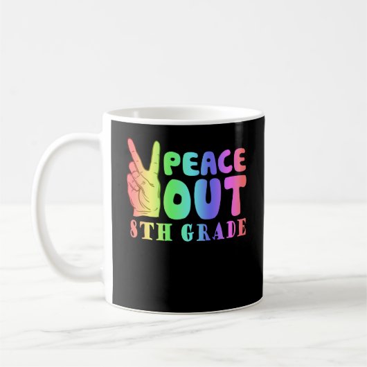 Mug Funny Peace Out 8e année (Gauche)