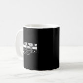 Mug Funny People Are The Problem, Would Not Recommend (Devant gauche)