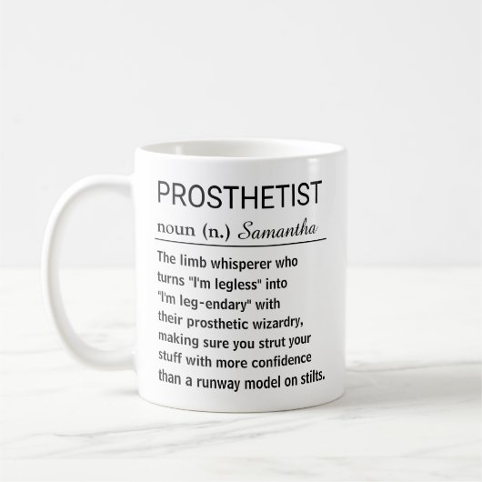 Mug Funny Personalized Prosthetist Definition (Gauche)