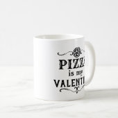 Mug Funny Pizza est mon Valentin (Devant droit)
