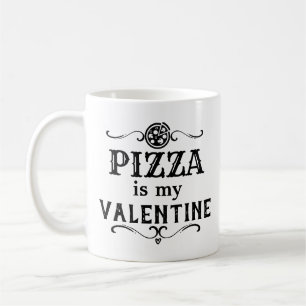 Mug Funny Pizza est mon Valentin