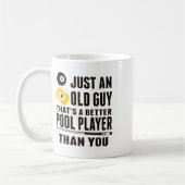 Mug Funny Pool T Shirt Just An Old Guy Billiards Cadea (Gauche)