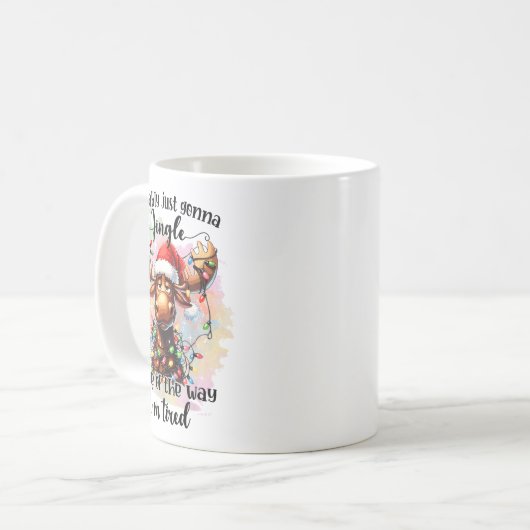 Mug Funny Probably Just Gonna Jingle Some Of The Way, (Devant gauche)