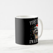 Mug Funny Raccoon First Of All I'm A Delight Merry Chr (Devant droit)