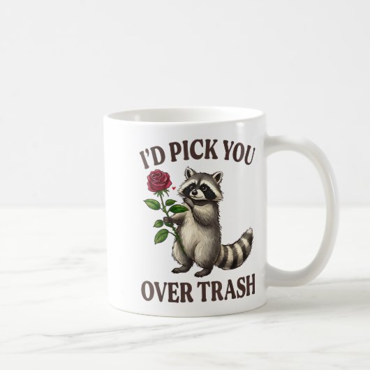 Mug Funny Raccoon I’d Ck You Over Trash Valentines Day (Droite)