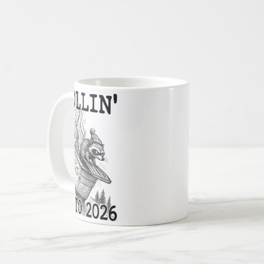 Mug Funny Raccoon Rollin' Into 2026 Dumpster Fire New (Devant gauche)