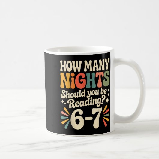 Mug Funny Reading 6 7 Six Seven Meme Englieacher Book (Droite)