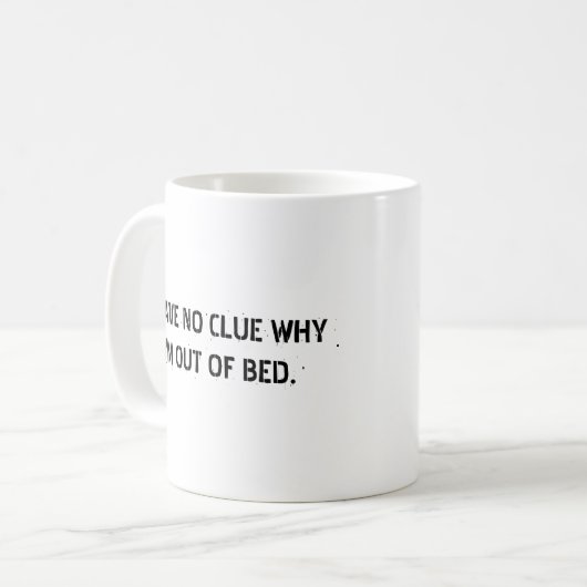 Mug Funny Relatable Quotes Sleepy (Devant gauche)