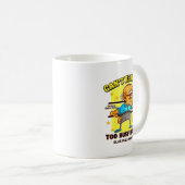 Mug Funny Retirement Bold Inappropriate Funny Gag Gift (Devant droit)