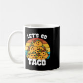 Mug Funny Retro Allons Taco Funny Taco Lover (Gauche)