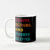 Mug Funny Retro Coffee Scrubs Rubber Gloves Nurse Doct (Gauche)