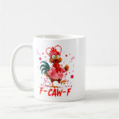 Mug Funny Rooster F-caw-f Valentines Day Chicken Fcawf (Gauche)