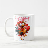Mug Funny Rooster F-caw-f Valentines Day Chicken Fcawf (Gauche)