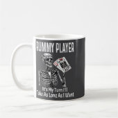 Mug Funny Rummy Player Its My Turn Ill Take As Long  (Gauche)