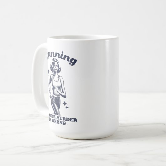 Mug Funny Running Because Murder Is Wrong Retro 15oz (Devant gauche)