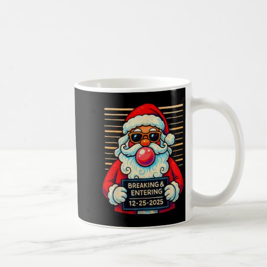 Mug Funny Santa Breaking And Entering Christmas  (Droite)