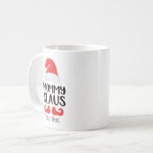 Mug Funny Santa Hat Mommy Claus Noël (Devant gauche)