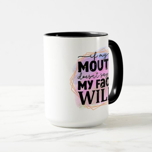 Mug Funny sarcasm face word art  (Devant droit)