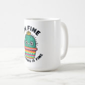 Mug Funny Sarcastic Cactus Sticker - I'm Fine Everythi (Devant droit)