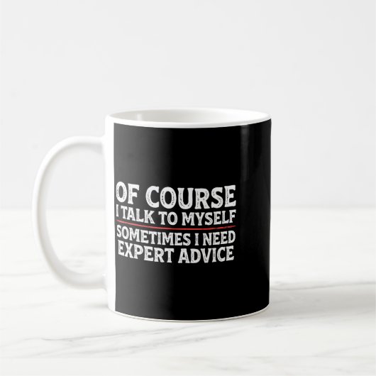 Mug Funny Sarcastic Dad Joke Grandpa Of Course I Talk  (Gauche)