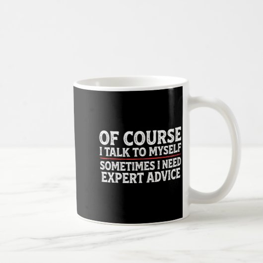 Mug Funny Sarcastic Dad Joke Grandpa Of Course I Talk  (Droite)