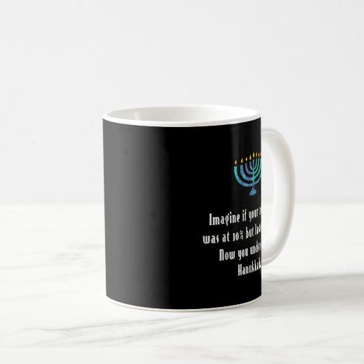 Mug Funny Sarcastic Hanukkah Chanukah Cellphone Quote (Devant droit)