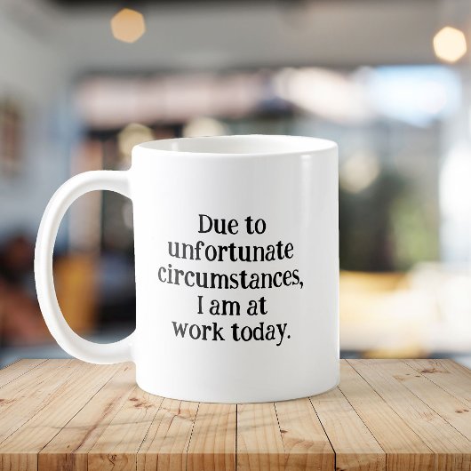 Mug Funny Sarcastic Office Coworker cadeau journée de
