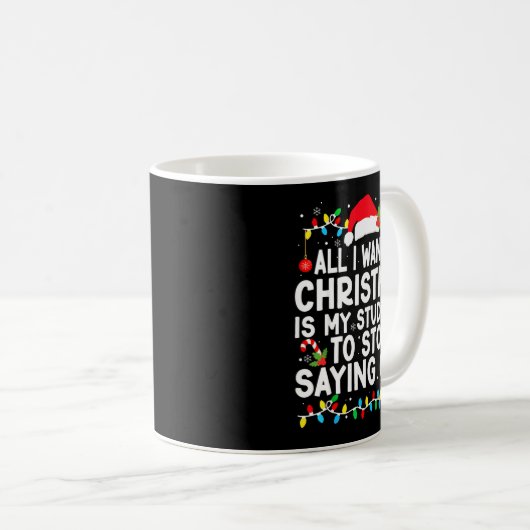 Mug Funny Saying 6 7 67 Six Seven Students Teacher Chr (Devant droit)