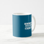Mug Funny Saying &amp; Funnywith Sayings Remember When (Devant droit)