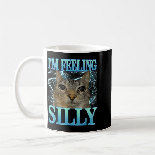 Mug Funny Saying Cat Lover I'm Feeling Silly Cat Meme (Gauche)