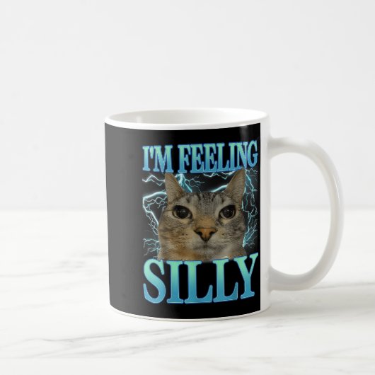 Mug Funny Saying Cat Lover I'm Feeling Silly Cat Meme (Droite)