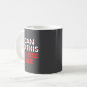 Mug Funny Saying I Can Do This If I Die, I Die Sarcasm (Devant gauche)