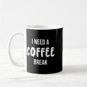 Mug Funny Saying Quote Coffee Women Coffee Lover Coffe (Gauche)