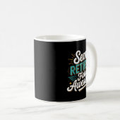 Mug Funny Semi Retired Designs For Fully Awesome Retir (Devant droit)