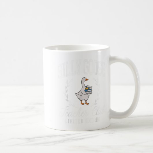 Mug Funny Silly Goose Teacher Club Appréciation de l'e (Droite)