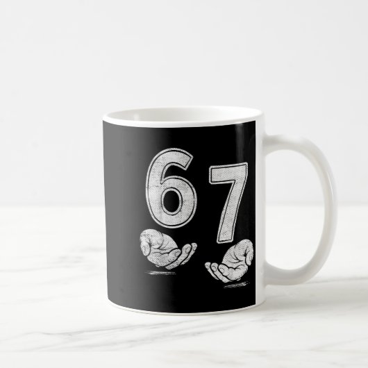 Mug Funny Six Seven 6 7 Meme Shirt 6 7 Hands (Droite)