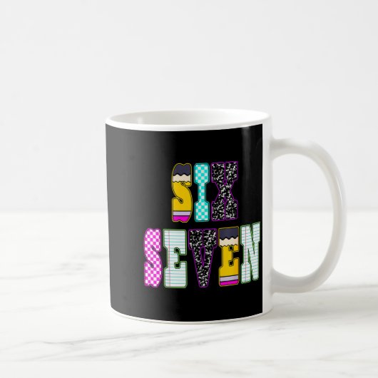 Mug Funny Six Seven 6 7 Meme Teacher Design For Men Wo (Droite)