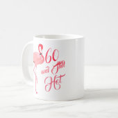 Mug Funny Sixtieth 60th Birthday Flamingo Humor (Devant gauche)